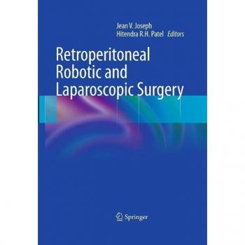 Retroperitoneal Robotic and Laparoscopic Surgery