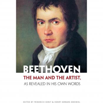 Beethoven: The Man and the Artist
