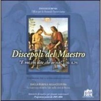 Discepoli del maestro. E voi chi dite che io sia?