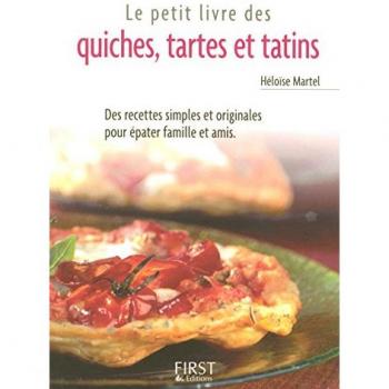 Quiches, tartes et tatins