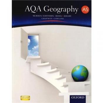 AQA Geography for AS Student Book (Aqa As)-Simon Ross, Bob Digby, Russell Chapm