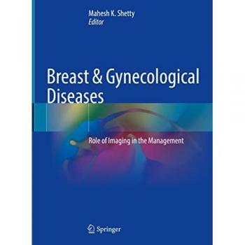 Breast & Gynecological Diseases: Role of Imaging in the Management