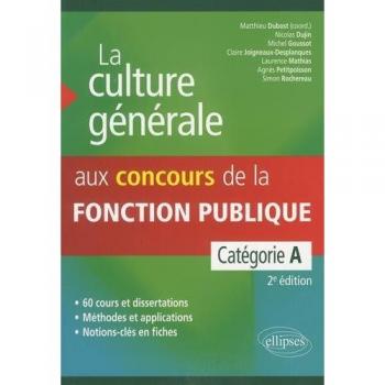 Matthieu Dubost La Culture Générale Aux Concours De La Fonction Publique De Catégorie A