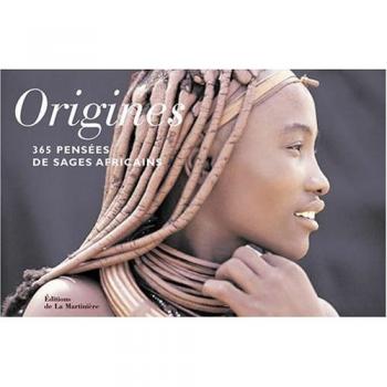 Origines : 365 pensées de sages africains