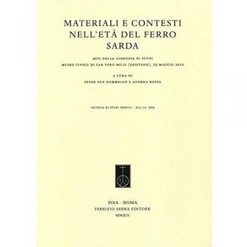 Materiali e contesti nell'età del Ferro sarda. Atti della Giornata di studi