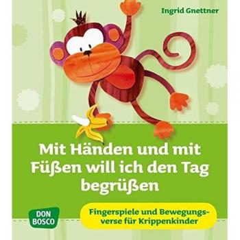 Mit Händen und mit Füßen will ich den Tag begrüßen