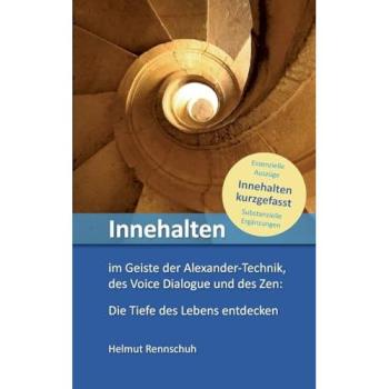 Innehalten kurzgefasst: Die Tiefe des Lebens entdecken