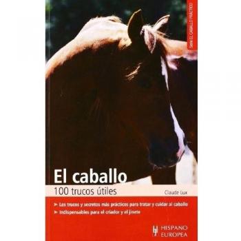 EL CABALLO 100 TRUCOS ÚTILES