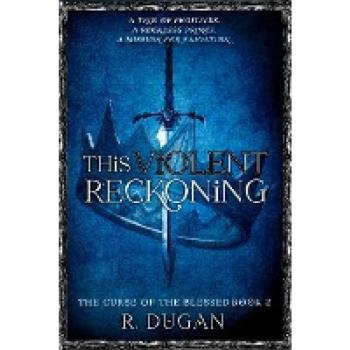 The Curse of the Blessed 2: This Violent Reckoning