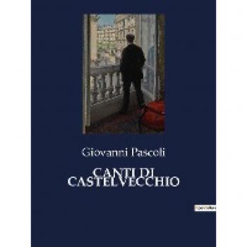 Canti Di Castelvecchio