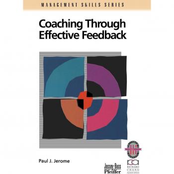 Coaching Through Effective Feedback by Paul J. Jerome