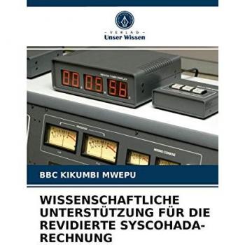 WISSENSCHAFTLICHE UNTERSTÜTZUNG FÜR DIE REVIDIERTE SYSCOHADA-RECHNUNG
