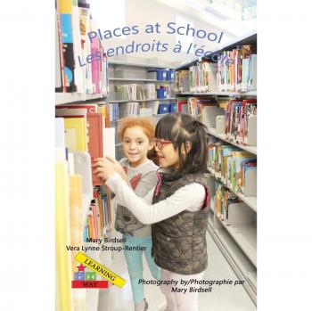 Places at School/  Les endroits a` l'e`cole