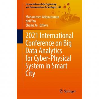2021 International Conference on Big Data Analytics for Cyber-Physical System in Smart City