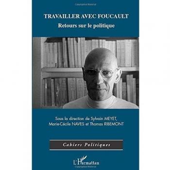 Travailler avec Foucault