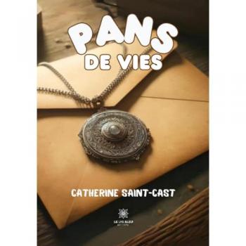 Catherine Saint-Cast Pans De Vies