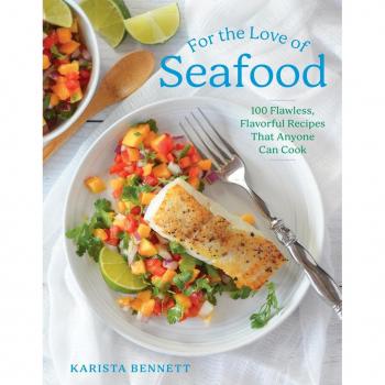 Vitalsource Technologies, Inc. For the Love of Seafood: 100 Flawless, Flavorful Recipes That Anyone Can Cook
