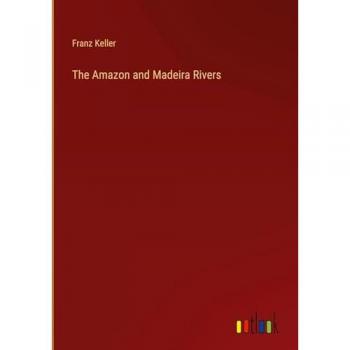 The Amazon and Madeira Rivers