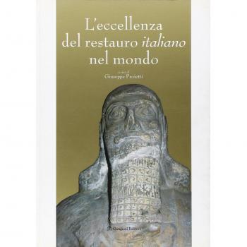 L'eccellenza del restauro italiano nel mondo. Catalogo della mostra