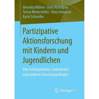 Partizipative Aktionsforschung mit Kindern und Jugendlichen