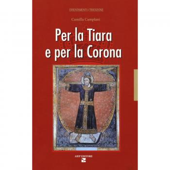 Per la tiara e la corona