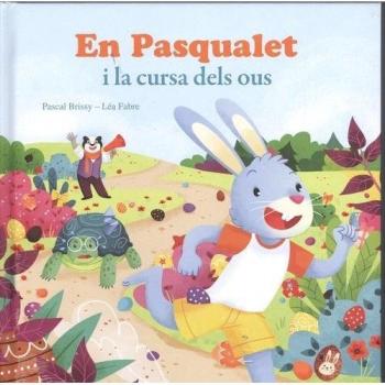 EN PASQUALET I LA CURSA DELS OUS