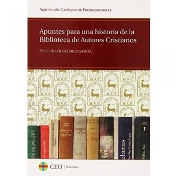 Apuntes para una historia de la Biblioteca de Autores Cristianos