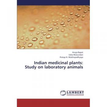 Indian medicinal plants: Study on laboratory animals