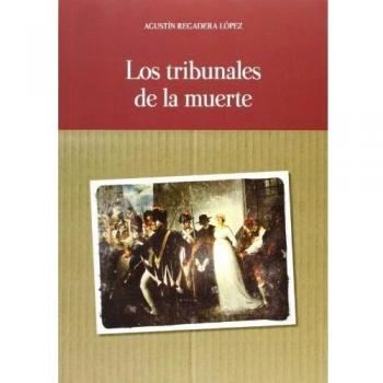 Los tribunales de la muerte