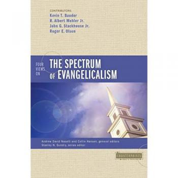 Bauder, Kevin: Four Views on the Spectrum of Evangelicalism
