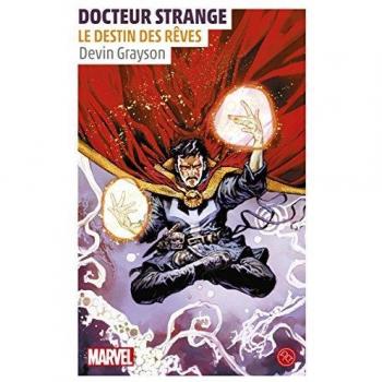 DOCTEUR STRANGE. LE DESTIN DES REVES