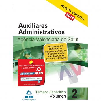 Administrativos de la agencia valenciana de salud. Temario específico. Volumen ii.