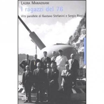 I ragazzi del '76. Vite parallele di Gustavo Stefanini e Sergio Ricci
