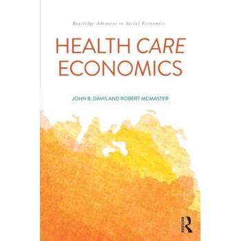 Health Care Economics (Routledge Advances in Social Economics)