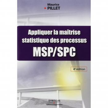 Appliquer la maîtrise statistique des processus MSP/SPC