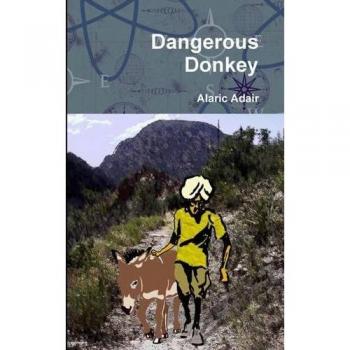 Dangerous Donkey (Adam Cranford Series)