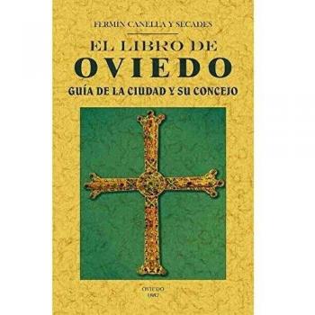 El libro de Oviedo: Guia de la ciudad y su concejo