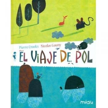 El viaje de Pol (Tapa dura).