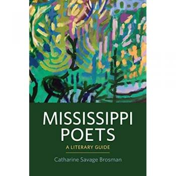 Mississippi Poets: A Literary Guide