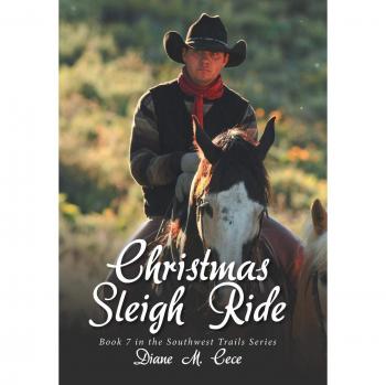 Christmas Sleigh Ride: Book 7 in the Southwest Trails Series