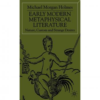 Early Modern Metaphysical Literature