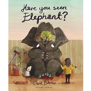 Have You Seen Elephant