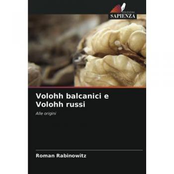 Volohh balcanici e Volohh russi: Alle origini