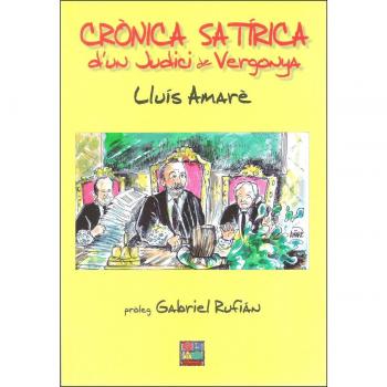 Crãnica satírica d'un judici de vergonya.