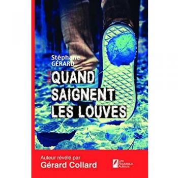 Quand saignent les louves
