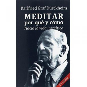 Meditar. ¿Por qué y cómo?