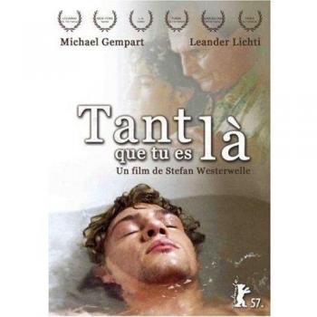 Tant Que Tu Es Là