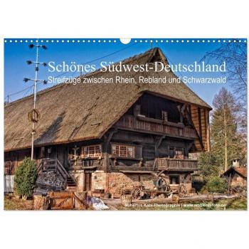 Schönes Südwest-Deutschland Streifzüge zwischen Rhein Rebland und Schwarzwald (Wandkalender 2025 DIN A3 quer) CALVENDO Monatskalender