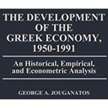 The Development of the Greek Economy, 1950-1991,  Contributions in Economics and Economic History