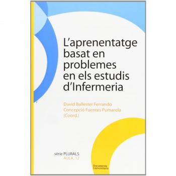 APRENENTATGE BASAT EN PROBLEMES EN ELS ESTUDIS D'INFERMERIA